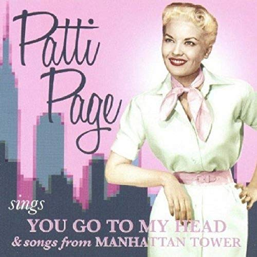 Patti Page - You Go to My Head / Manhattan Tower [CD]