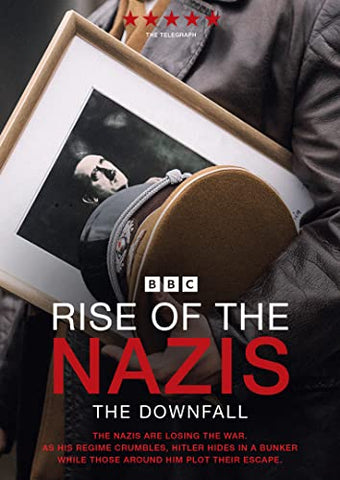 Rise Of The Nazis: The Downfall [DVD]