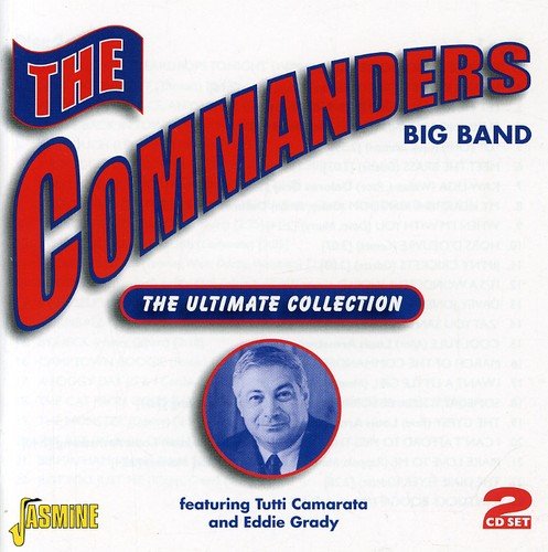 "CD cover art for 'The Commanders Big Band - The Ultimate Collection' with title and portrait."