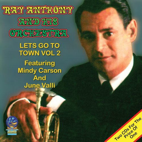 Ray Anthony & His Orchestra - Let's go to town Vol. 1 (2CD) [CD]