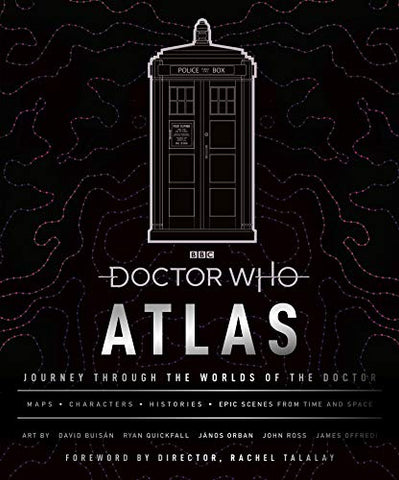 Doctor Who Atlas: Journey Through the Worlds of the Doctor