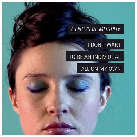 Murphy Genevieve - I Don't Want To Be An Individual All On My Own [CD]