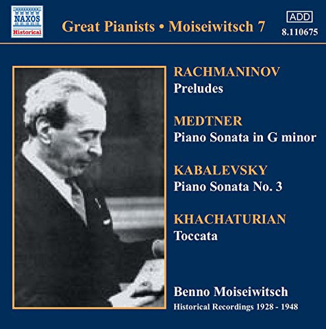 Benno Moiseiwitsch - Great Pianists  Vol 7 [CD]