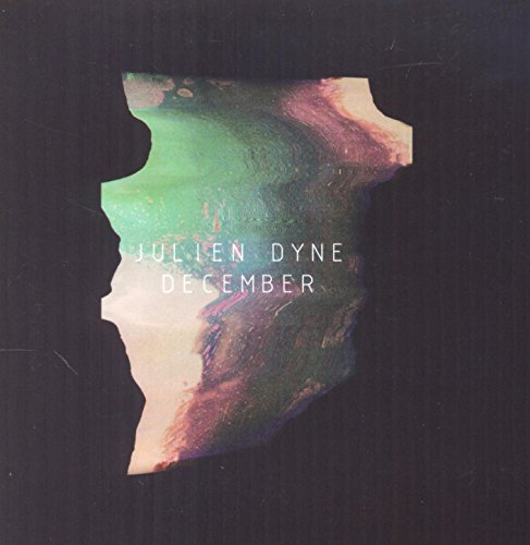 Album cover with abstract, multicolored shape and text "Julien Dyne December" on a black background.