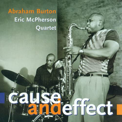 Burton Abraham/eric Mcpherson - Cause And Effect [CD]