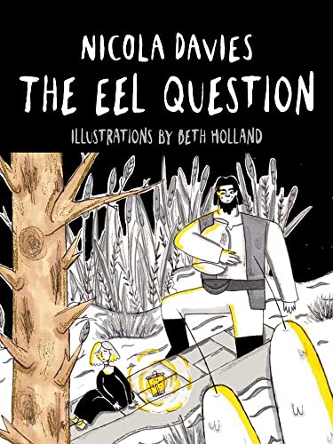 The Eel Question (Shadows & Light): 6