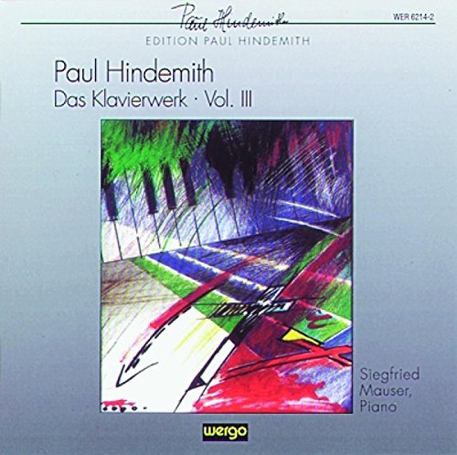Mauser - Hindemith - Piano Works, Vol. 3 [CD]