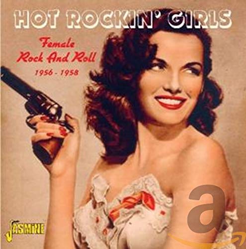 Various Artists - Hot Rockin' Girls - Female Rock and Roll 1956-1958 [CD]