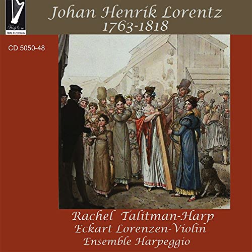 Rachel Talitman - Johan Henrik Lorentz (1763-1818) [CD]