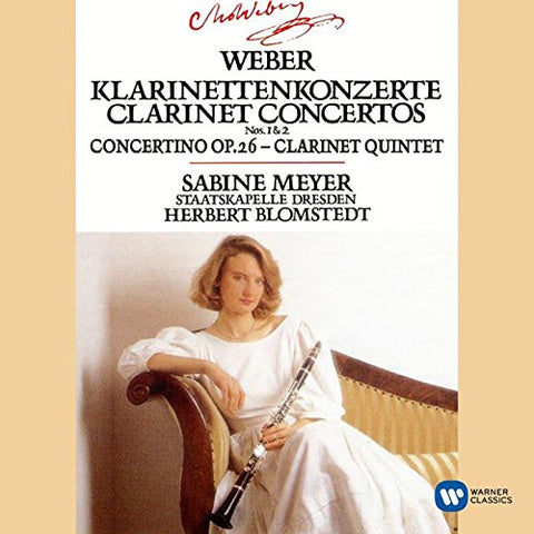Sabine Meyer - Weber : Clarinet Concertos 1 & [CD]