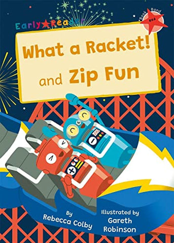 What a Racket! and Zip Fun: (Red Early Reader)