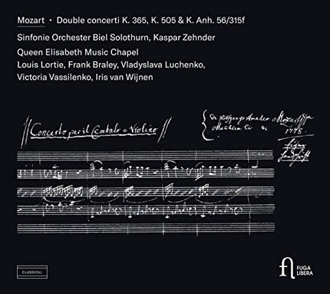 Frank Braley; Louis Lortie; Vl - Mozart: Double concerti K. 365, K. 505 & K. Anh. 56/315f [CD]