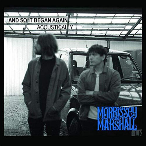 Morrissey & Marshall - And So It Began...Acoustically [CD]