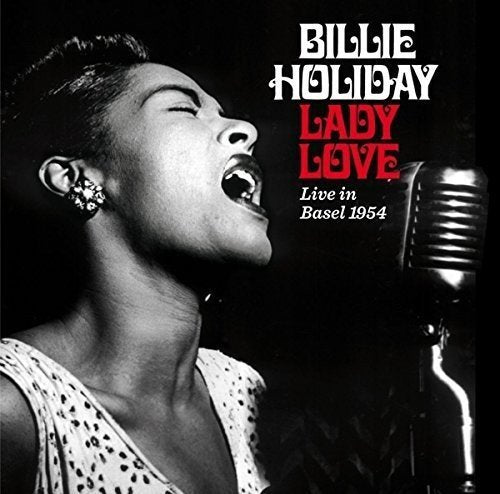 Billie Holiday - Ladylove - Live In Basel 1954 [CD]