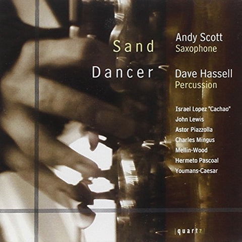 Andy Scottand Dave Hassell - Sand Dancer [CD]