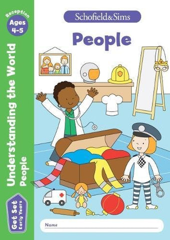 Get Set Understanding the World: People, Early Years Foundation Stage, Ages 4-5