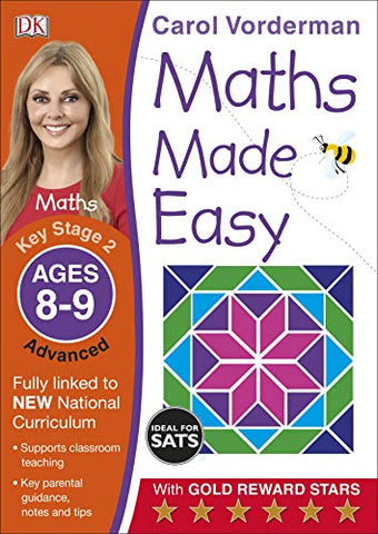 Carol Vorderman - Maths Made Easy Ages 8-9 Key Stage 2 Advanced