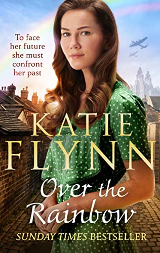 Over the Rainbow (The Liverpool Sisters): The brand new heartwarming romance from the Sunday Times bestselling author (The Liverpool Sisters, 3)