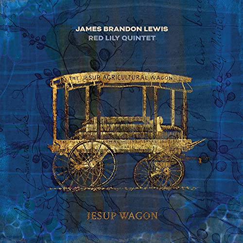 James Brandon Lewis / Red Lily - Jesup Wagon [VINYL]
