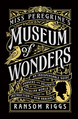 Miss Peregrines Museum of Wonders