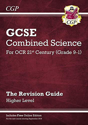 Grade 9-1 GCSE Combined Science: OCR 21st Century Revision Guide with Online Edition - Higher: perfect revision for mocks and exams in 2021 and 2022 (CGP GCSE Combined Science 9-1 Revision)