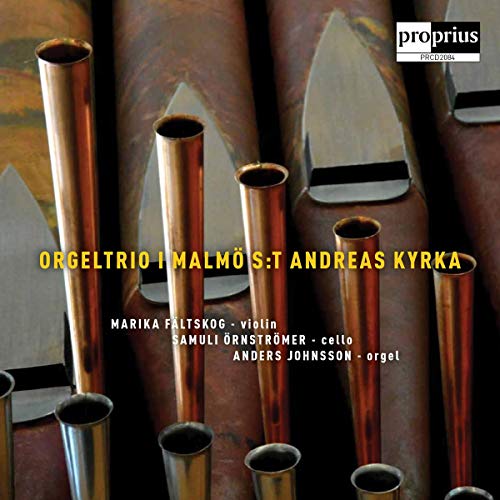 Faltskog/ornstromer/johnsson - Orgeltrio I Malmo [Marika Fältskog; Örnströmer; Anders Johnsson] [Proprius: PRCD2084] [CD]