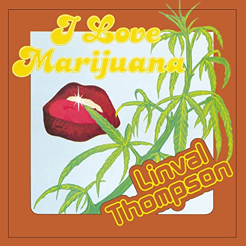 Linval Thompson - I Love Marijuana [180 gm Light Green Coloured] [VINYL]