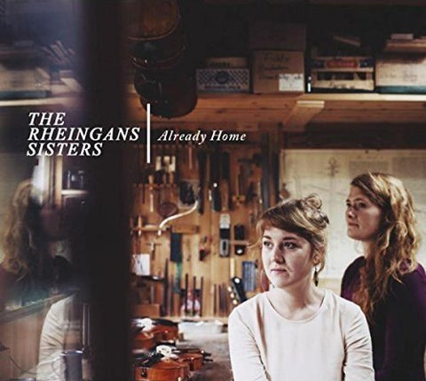 Rheingans Sisters  The - Already Home [CD]