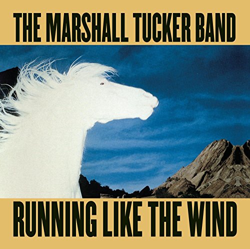 Marshall Tucker Band, The - Running Like the Wind [CD]