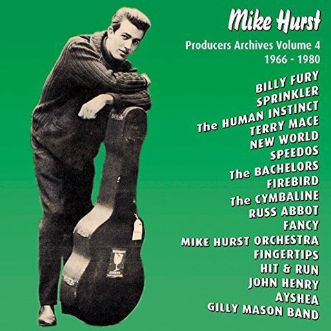 Mike Hurst - Producers Archives Vol. 4 1966-1980 [CD]