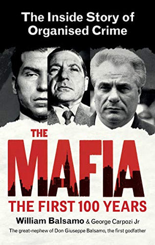 The Mafia: The Inside Story of Organised Crime