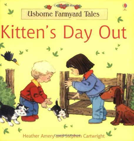 Kitten's Day Out (Farmyard Tales)