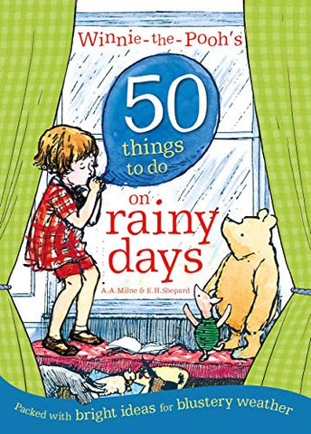 Winnie-the-Pooh's 50 Things to do on rainy days