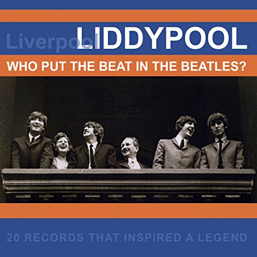Various - Liddypool:Who Put the Beat in the Beatles? [CD]