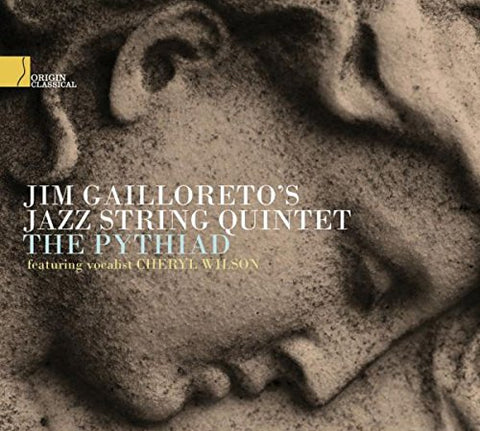 Jim Gailloreto's Jazz String Q - The Pythiad [CD]