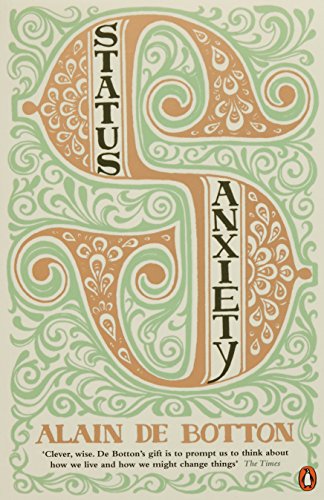 "Book cover of 'Status Anxiety' by Alain de Botton, featuring ornate typography and swirling patterns."