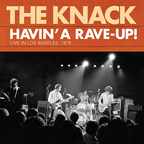 The Knack - HAVIN A RAVE-UP! LIVE IN LOS [CD]