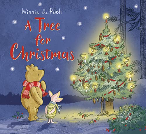 Winnie-the-Pooh: A Tree for Christmas: Picture Book