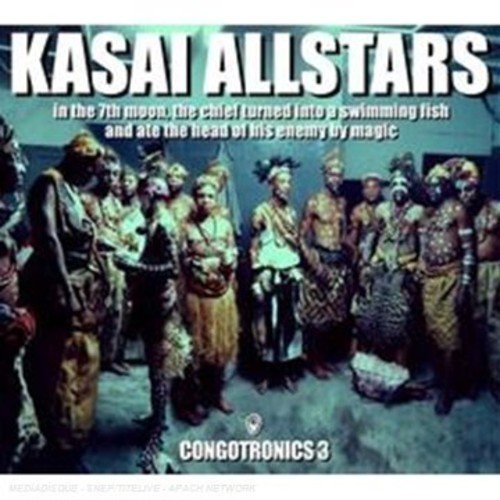 Kasai Allstars - In the 7th Moon, The Chief Turned Into A Swimming Fish And Ate The Head Of His Enemy By Magic [CD]