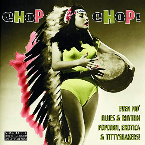 Various Artists - Exotic Blues & Rhythm-Vol. 04 Chop Chop! [10"] [VINYL]