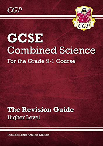 Grade 9-1 GCSE Combined Science: Revision Guide with Online Edition - Higher (CGP GCSE Combined Science 9-1 Revision)