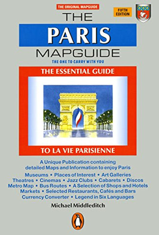 The Paris Mapguide: The Essential Guide La Vie Parisienne (Mapguides, Penguin)