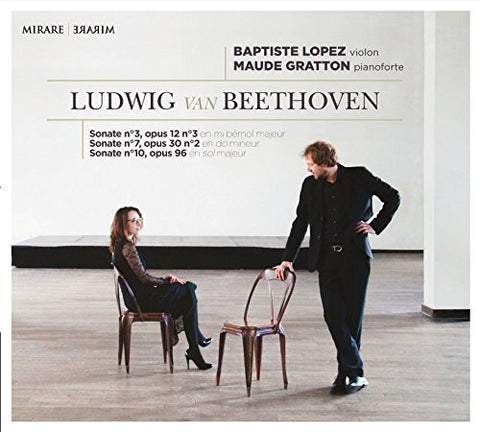 Maude Gratton & Baptiste Lopez - Sonates Pour Violon & Piano Nos 3 7 & 10 [CD]