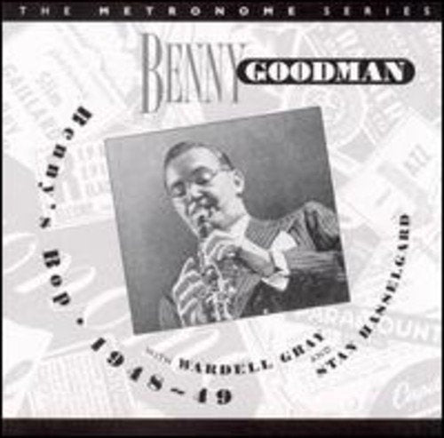 Benny Goodman - Benny's Bop 1944 - 1949 [CD]