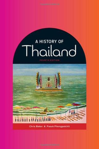 A History of Thailand: A Concise Life