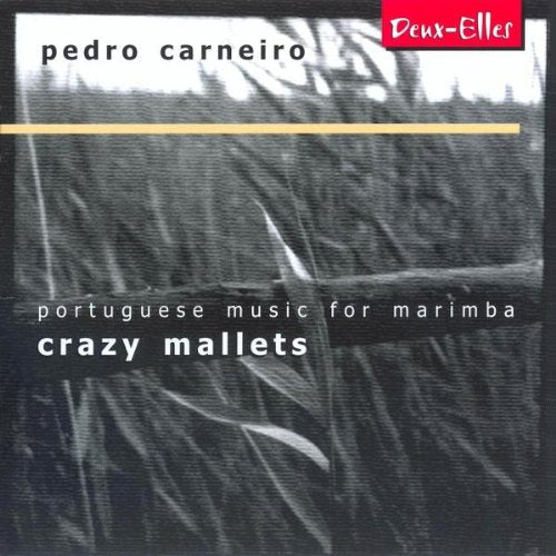 Pedro Carneiro - Crazy Mallets [CD]