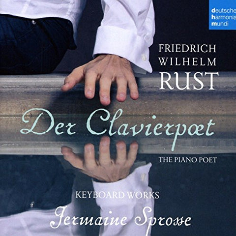 Jermaine Sprosse - Friedrich Wilhelm Rust - Keyboard Works [CD]