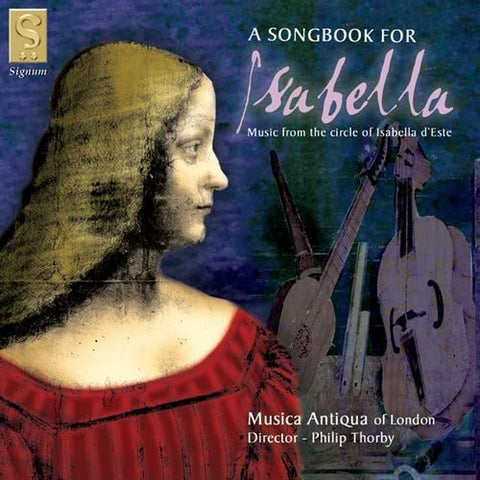 Musica Antiqua - A Songbook For Isabella [CD]