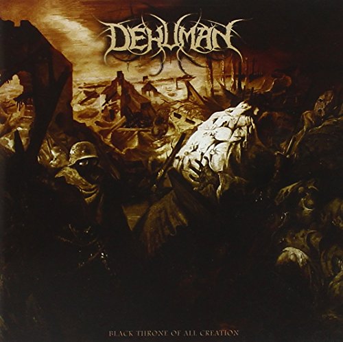 Dehuman - Black Throne Of All Creation [CD]