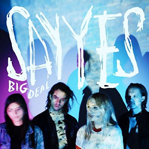 Big Deal - Say Yes [VINYL]